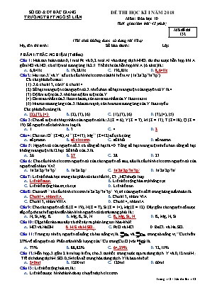 Đề thi học kỳ I môn Hóa học Lớp 10 năm 2018 - Mã đề 132 - Trường THPT Ngô Sĩ Liên (Kèm đáp án)